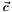 $\vec{c}$